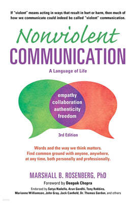 Nonviolent Communication: A Language of Life: Life-Changing Tools for Healthy Relationships