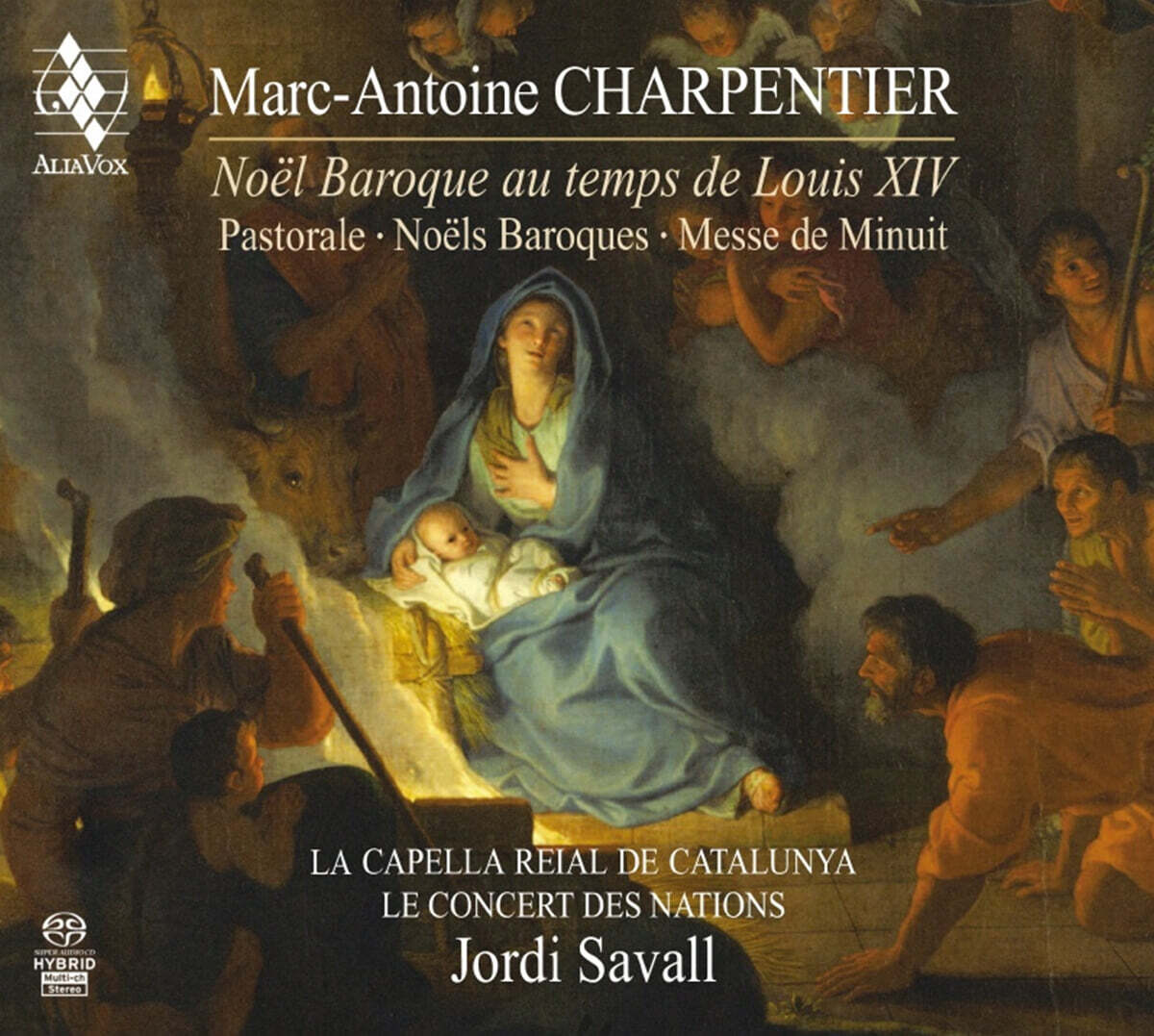 Jordi Savall 샤르팡티에: 루이 14세 시대 바로크 크리스마스 (Charpentier: Baroque Christmas At The Time Of Louis Xiv) [SACD Hybrid]
