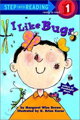 Step Into Reading 1 : I Like Bugs