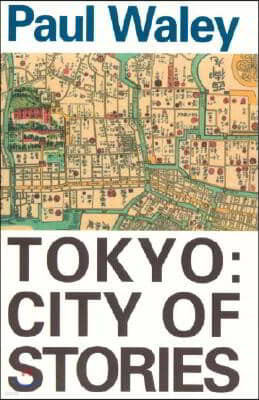 Tokyo: City of Stories