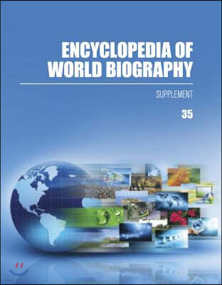 Encyclopedia of World Biography: 2015 Supplement
