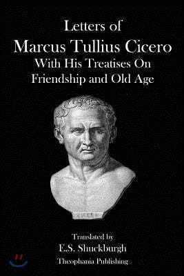 Letters of Marcus Tullius Cicero