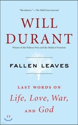 Fallen Leaves: Last Words on Life, Love, War, and God