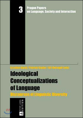 Ideological Conceptualizations of Language: Discourses of Linguistic Diversity