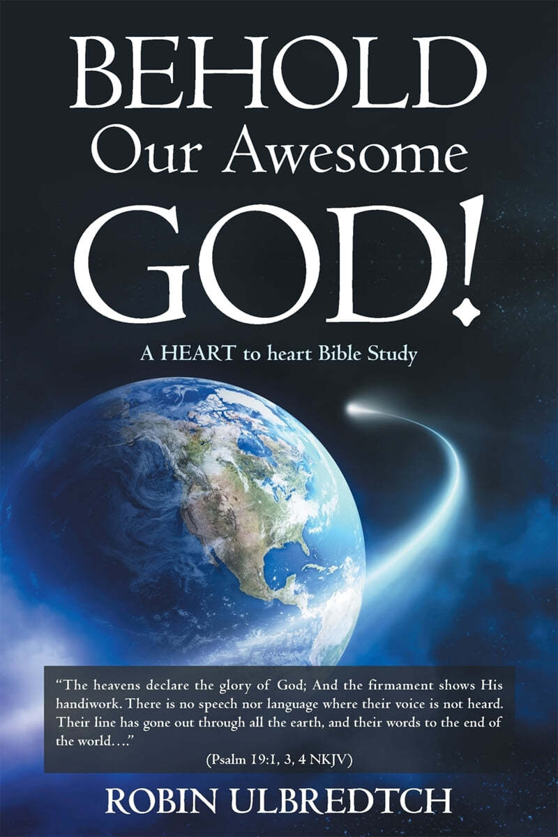 Behold Our Awesome God!: A HEART to heart Bible Study