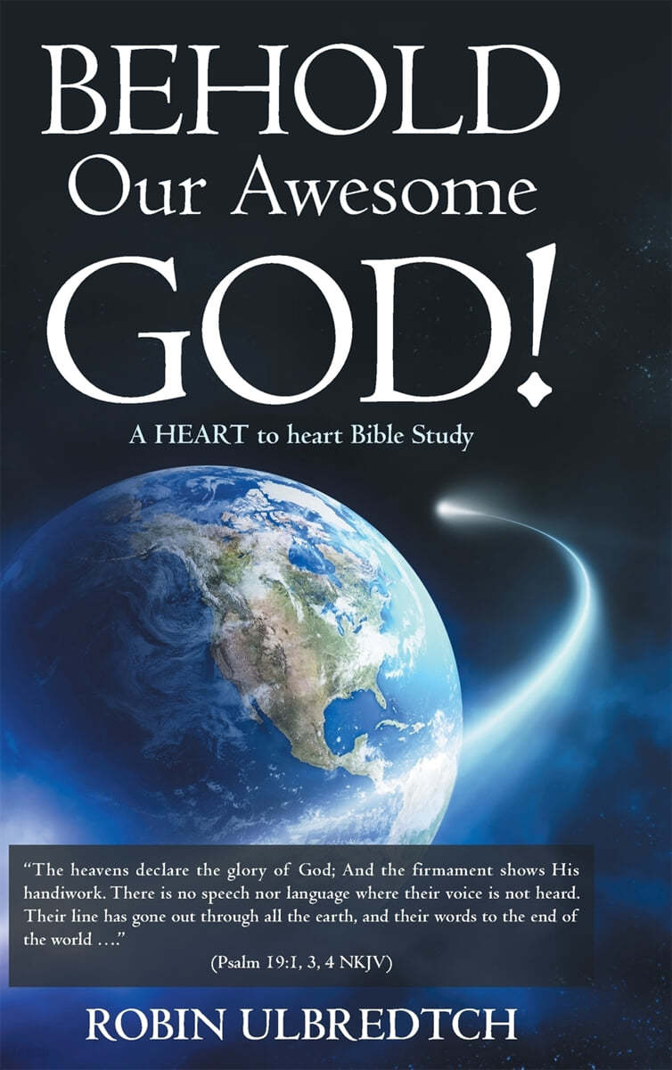 Behold Our Awesome God!: A HEART to heart Bible Study