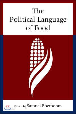 The Political Language of Food