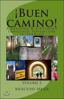 ¡Buen camino!: A reading & listening language adventure in Spanish