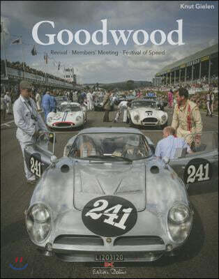 Goodwood: Revival, Members' Meeting, Festival of Speed