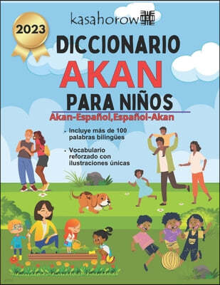 Diccionario Akan Para Niños: Akan-Español Ilustrado, Español-Akan