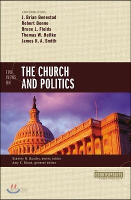 Five Views on the Church and Politics
