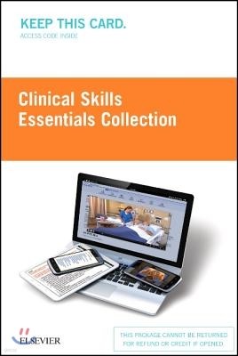 Clinical Skills: Essentials Collection (Access Card): Fundamentals and Health Assessment