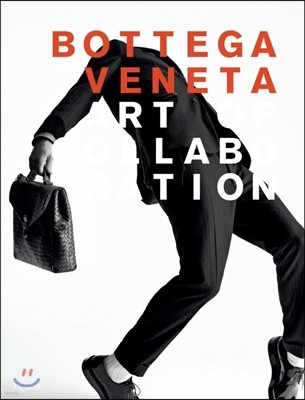 Bottega Veneta: Art of Collaboration: Art of Collaboration