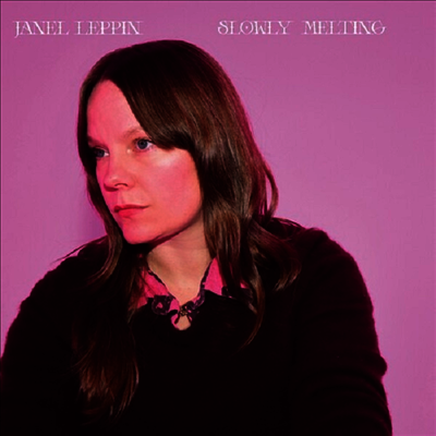 Janel Leppin — Slowly Melting (Limited Edition) 앨범 커버