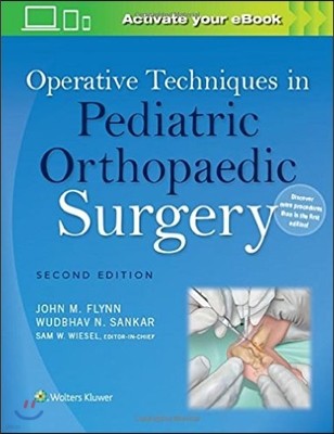 Operative Techniques in Pediatric Orthopaedic Surgery, 2/E