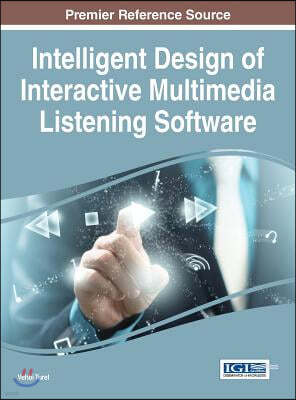 Intelligent Design of Interactive Multimedia Listening Software