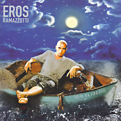 Eros Ramazzotti - Stilelibero