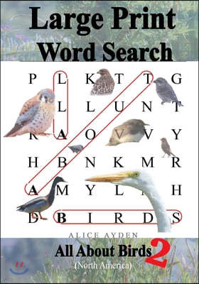 Large Print Word Search: All About Birds (North America) 2