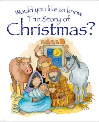 Would You Like to Know the Story of Christmas?