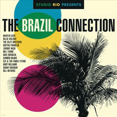 Various Artists - Studio Rio Presents: The Brazil Connection (LP)