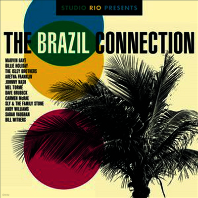 Various Artists — Studio Rio Presents: The Brazil Connection 앨범 커버