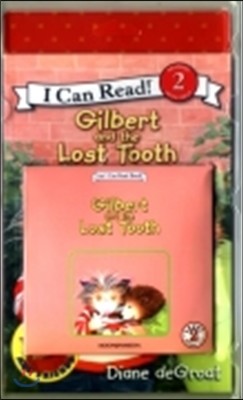 [I Can Read] Level 2-69 : Gilbert and the Lost Tooth