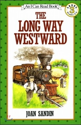 [I Can Read] Level 3-24 : The Long Way Westward