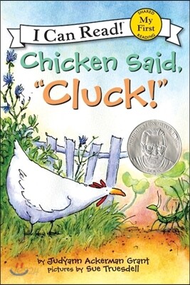 [I Can Read] My First-26 : Chicken Said, “Cluck!”