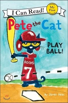[I Can Read] My First-30 : Pete the cat - Play Ball!