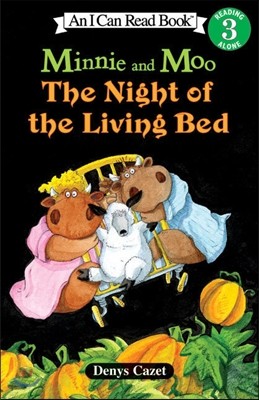 [I Can Read] Level 3-21 : Minnie and Moo - The Night of the living bed