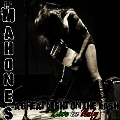 Mahones - Great Night On The Lash: Live In Italy (CD) - 예스24