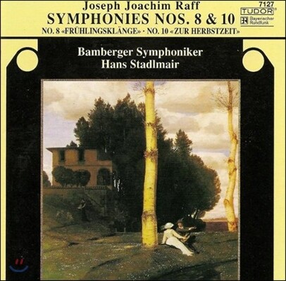 Hans Stadlmair 라프: 교향곡 8번 '봄의 소리', 10번 '가을로' (Raff: Symphonies 'Fruhlingsklange', 'Zur Herbstzeit')