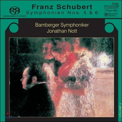 Jonathan Nott 슈베르트: 교향곡 5번, 6번 (Schubert: Symphonies D485, D589)
