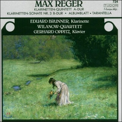 Eduard Brunner 레거: 클라리넷 오중주, 클라리넷 소나타 3번, 타란텔라 (Reger: Clarinet Quintet & Sonata, Albumblatt, Tarantella)