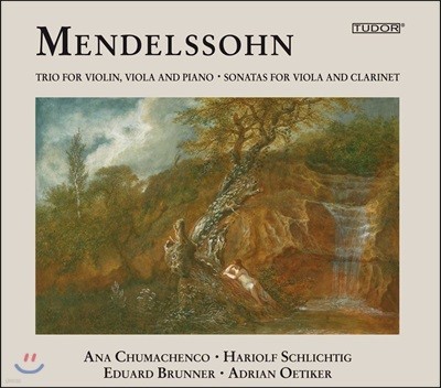 Ana Chumachenco ൨: ǾƳ , ö Ŭ󸮳  ҳŸ (Mendelssohn: Piano Trio, Sonatas for Viola and Clarinet)
