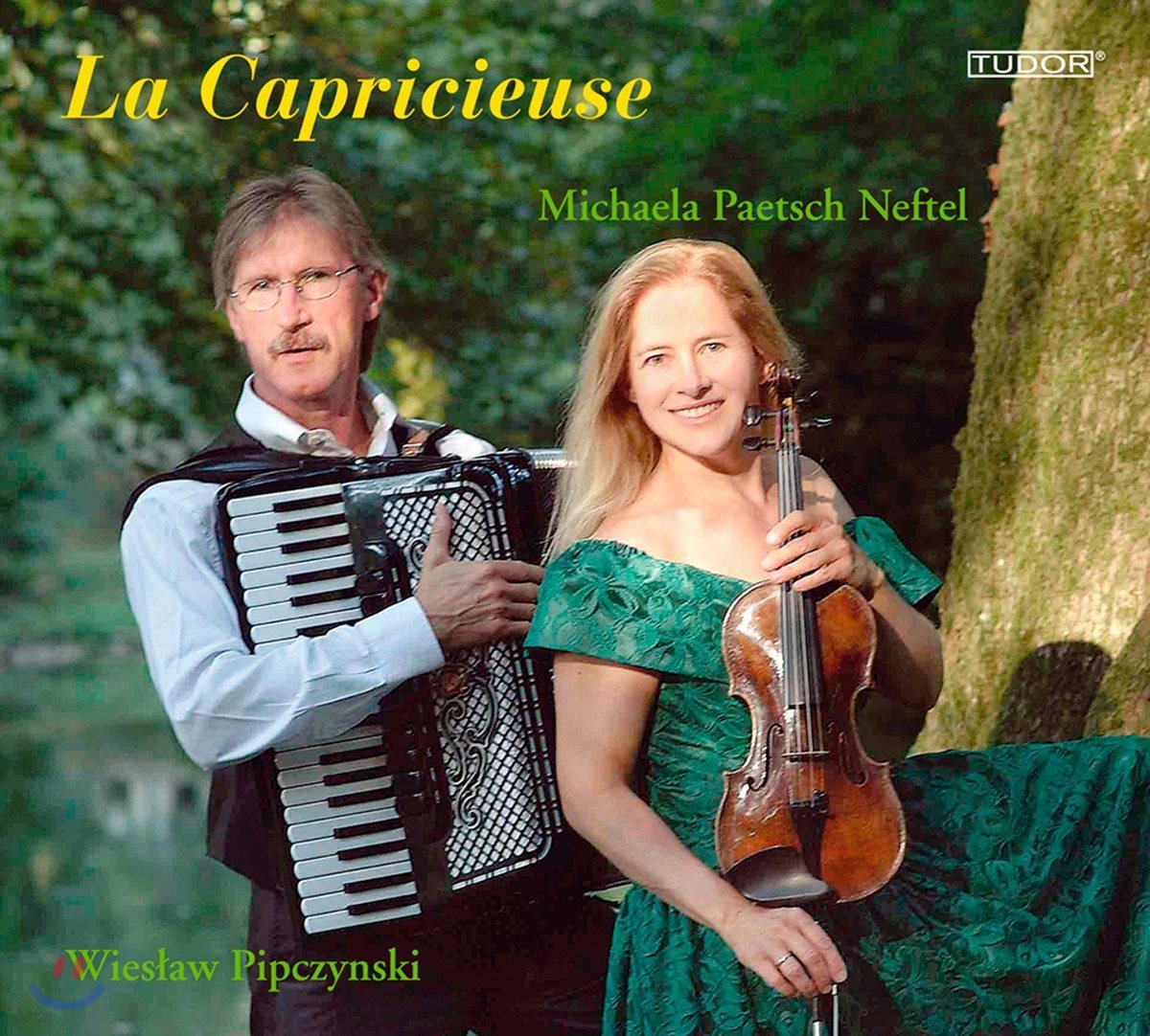 Michaela Paetsch Neftel 아코디언과 바이올린으로 연주하는 소품집 (La Capricieuse - Works for Violin and Accordion)
