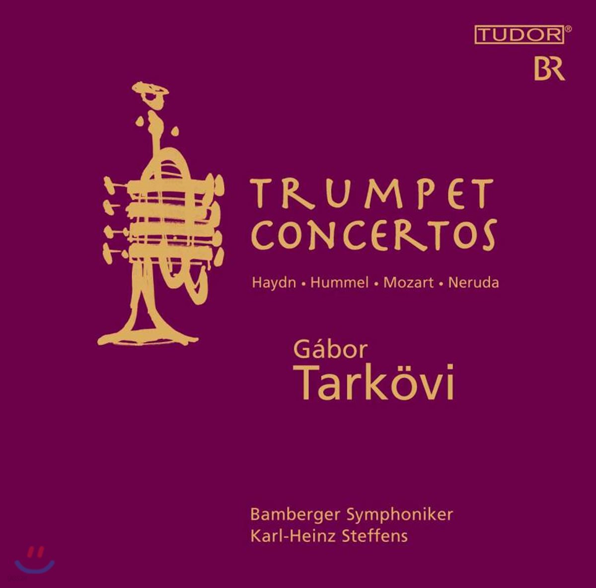 Gabor Tarkovi 하이든 / 훔멜 / 모차르트 / 네루다: 트럼펫 협주곡집 (Haydn / Hummel / Mozart / Neruda: Trumpet Concertos)