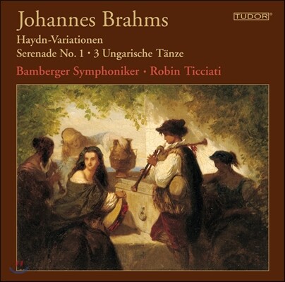Robin Ticciati 브람스: 하이든 변주곡, 세레나데 1번, 헝가리 춤곡 (Brahms: Haydn Variations, Serenade Op.11, Hungarian Dances)