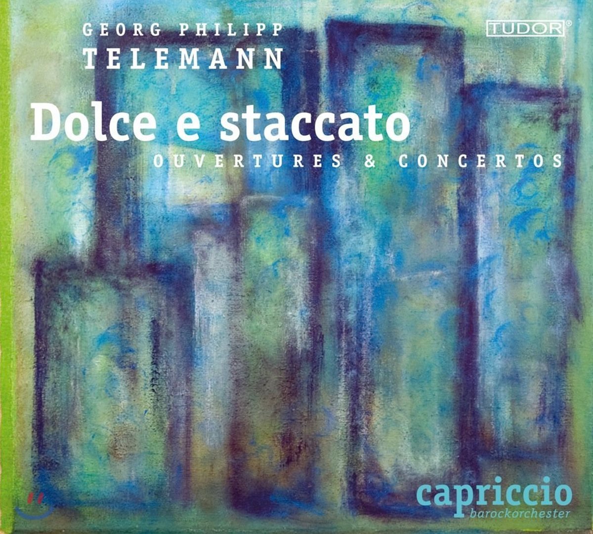 Capriccio Barockorchester 부드럽고 경쾌하게 - 텔레만: 서곡, 협주곡, 소나타 (Dolce e Staccato - Telemann: Overtures, Concertos, Sonatas)