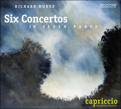 Capriccio Barockorchester 리차드 머지: 여섯 개의 협주곡, '논 노비스, 도미네' (Richard Mudge: Six Concertos, 'Non Nobis, Domine')