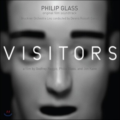 Bruckner Orchestra Linz 필립 글래스: 영화 '비지터스' OST (Philip Glass: Original Film Soundtrack - Godfrey Reggio 'Visitors')