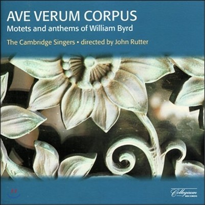 Cambridge Singers : Ʈ  - ƺ  ڸǪ (Byrd: Motets and Anthems - Ave Verum Corpus)