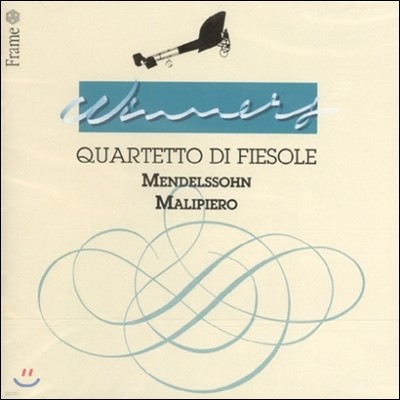 Quartetto di Fiesole ൨ / ǿ:   (Mendelssohn / Malipiero: String Quartets)