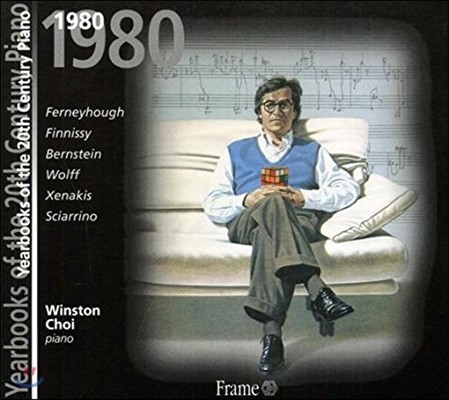 Winston Choi 20 ǾƳ  ø 1980 - ũŰ /  / Ÿ (Yearbooks of the 20th Century Piano - Xenakis / Wolff / Bernstein)