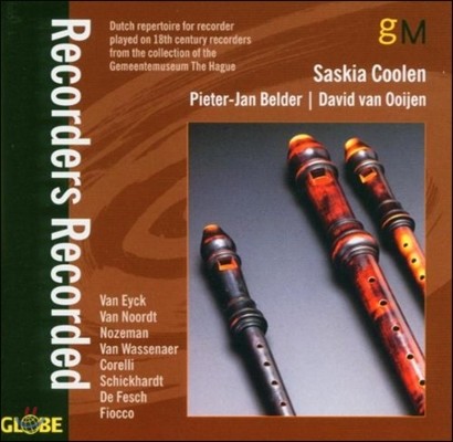 Saskia Coolen ڴ ڵ - 18 ڴ ϴ ״ ڴ ǰ (Recorders Recorded - Dutch Recorder Works on 18th Century Recorders)