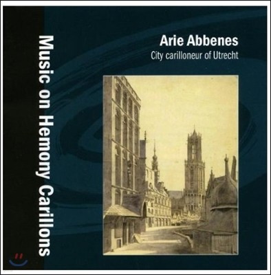 Arie Abbenes ƮƮ   ī  ٷũ  (Music on Hemony Carillons)