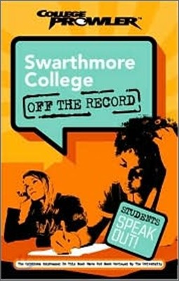 Swarthmore College : Off the Record