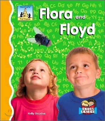 Flora and Floyd