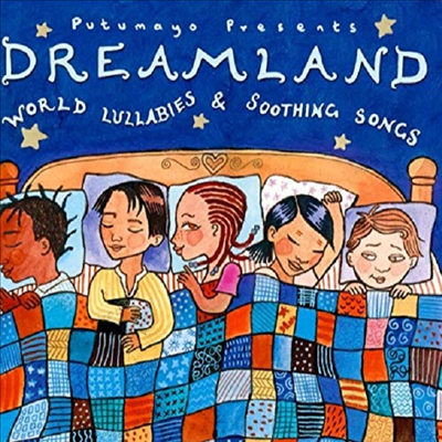 Putumayo Kids Presents (Ǫ丶 Ű) - Dreamland - World Lullabies (Digipack)(CD)