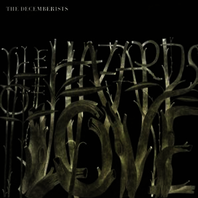 Decemberists — The Hazards Of Love 앨범 커버
